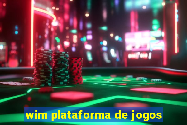 wim plataforma de jogos